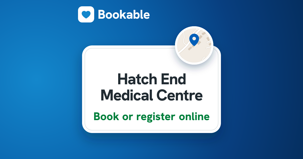 Hatch End Medical Centre – book a GP appointment or register
